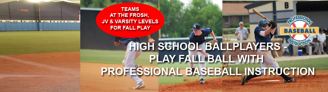 High School Players – Play Fall Ball With PBI – Professional Baseball ...