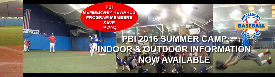 PBI Summer Camp Programs – Professional Baseball Instruction