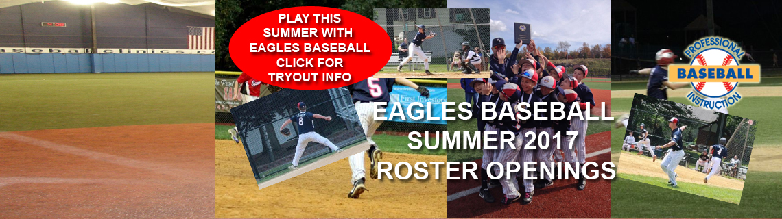 Eagles Summer 2017 Tryout Information – Professional Baseball Instruction