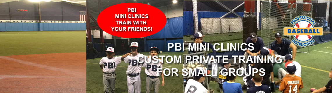PBI Mini Clinics – Professional Baseball Instruction