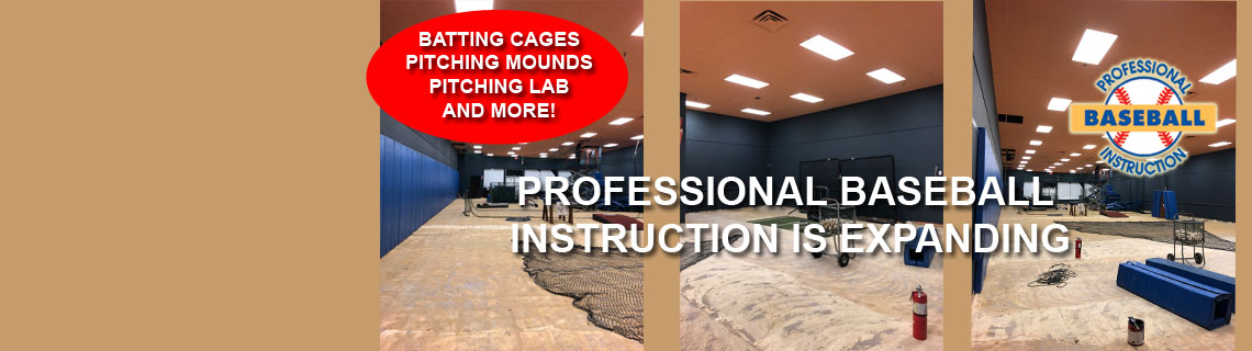 Fall 2019 Construction Update – Professional Baseball Instruction